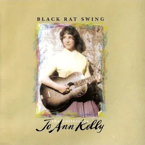 Black rat swing : the collectors' Jo Ann Kelly